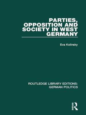 cover image of Parties, Opposition and Society in West Germany (RLE